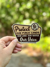 Load image into Gallery viewer, NEW! Protect our Public Lands Sticker ($3 Suggested Donation)